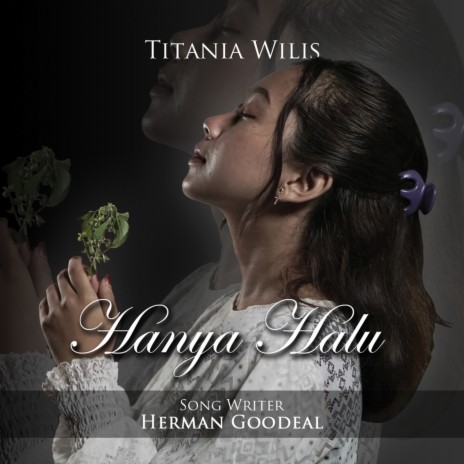 Hanya Halu ft. Titania Wilis | Boomplay Music
