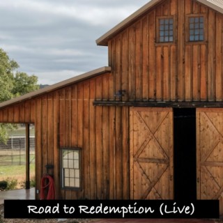 Road to Redemption (Live) ft. Kaykay Mama lyrics | Boomplay Music