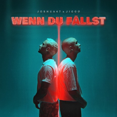 Wenn du fällst ft. JIGGO | Boomplay Music