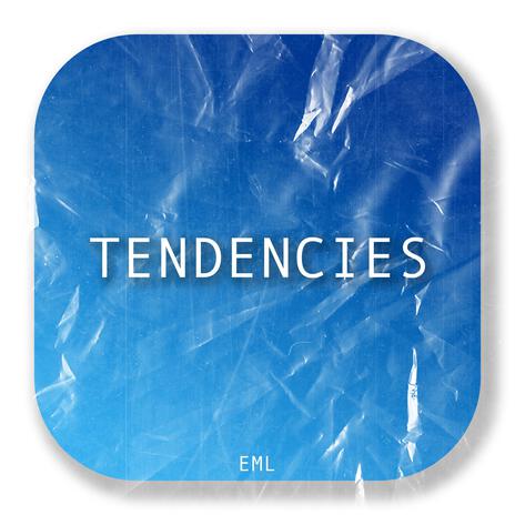 Tendencies | Boomplay Music