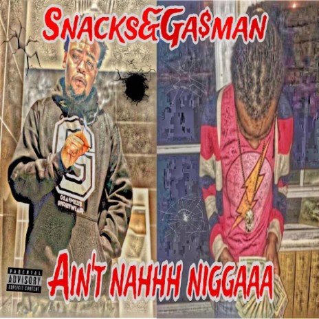 Aint Nahhh Niggaaa ft. ga$man | Boomplay Music