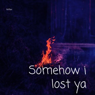 Somehow i lost ya (Extended mix)