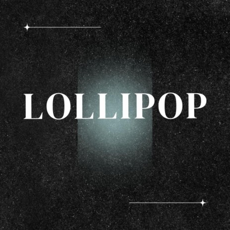 Lollipop | Boomplay Music