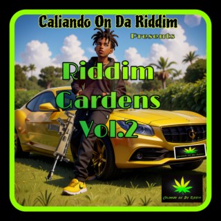 Riddim Gardens, Vol. 2