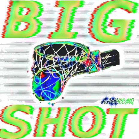 Big Shot | Boomplay Music