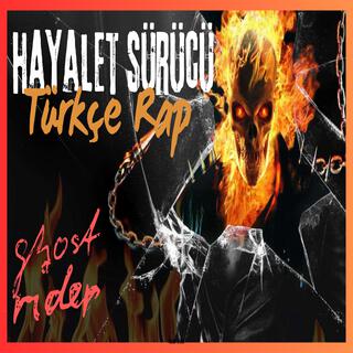 Hayalet Sürücü - Ghost Rider