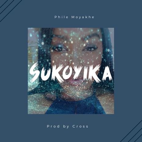 SUKOYIKA | Boomplay Music