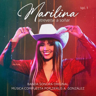 Marilina Atreverse A Soñar (Banda Sonora Original) Vol. 1