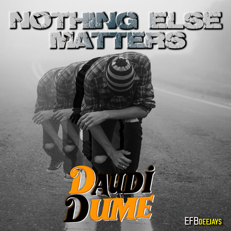 Nothing Else Matters ft. EFB Deejays | Boomplay Music