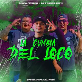 LA CUMBIA DEL LOCO