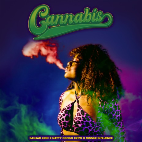 Cannabis (Orginal) ft. Sanjah Lion & Missile Influence | Boomplay Music