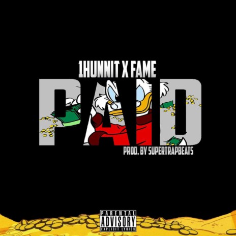 Paid ft. Fame | Boomplay Music