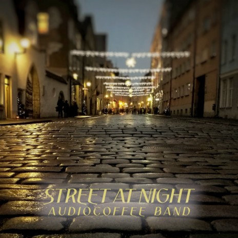 Street at Night | Boomplay Music