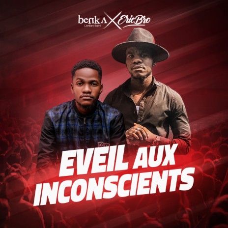 Eveil Aux Inconscients ft. Eric bro | Boomplay Music