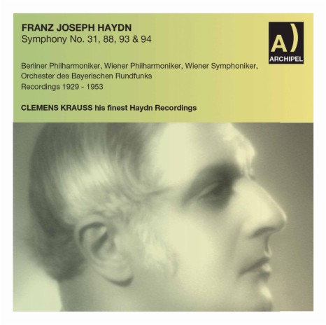 Symphony No. 31 in D Major, Hob. I:31 Hornsignal: I. Allegro ft. Clemens Krauss | Boomplay Music