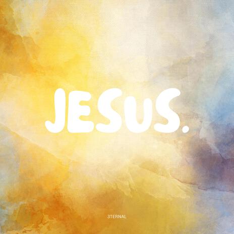 JESUS. | Boomplay Music