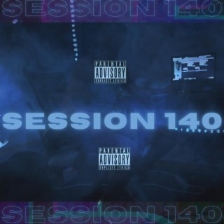 Session 140