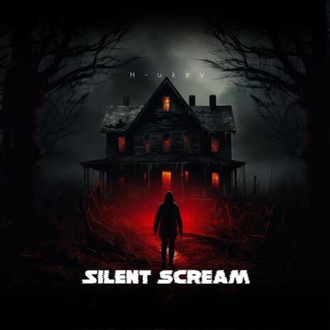 silent Scream | Boomplay Music