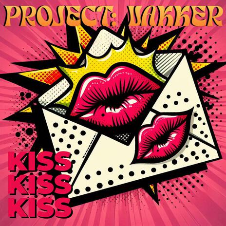 Kiss Kiss Kiss | Boomplay Music