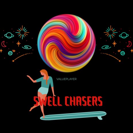 Swell Chasers | Boomplay Music