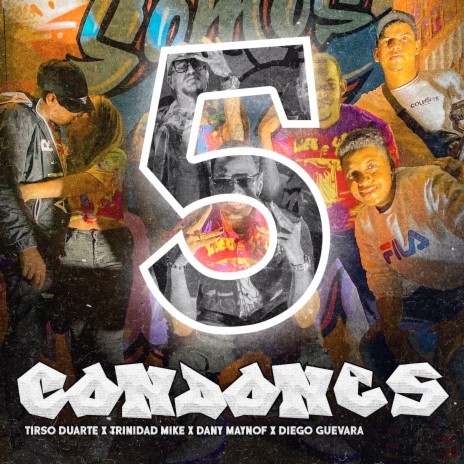5 Condones ft. Dany Maynof, Trinidad Mike & Diego Guevara | Boomplay Music