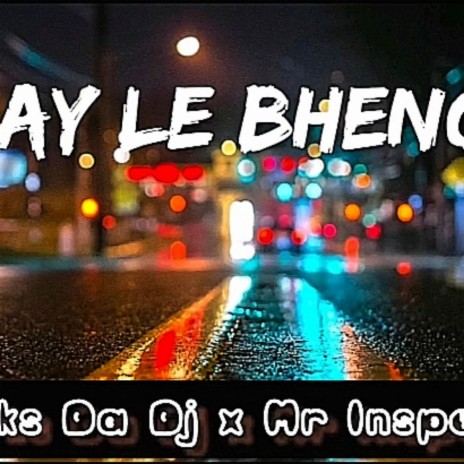 Nay Le Bheng (Sparks Da DJ Remix) ft. Sparks Da DJ | Boomplay Music