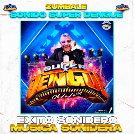 Zumbale, Exito Sonido Super Dengue | Boomplay Music