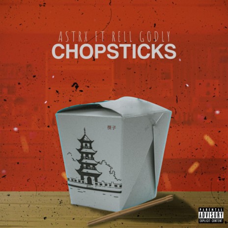 Chopsticks ft. Rell Godly | Boomplay Music