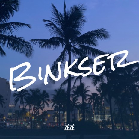 Binkser | Boomplay Music