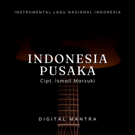 Indonesia Pusaka | Boomplay Music