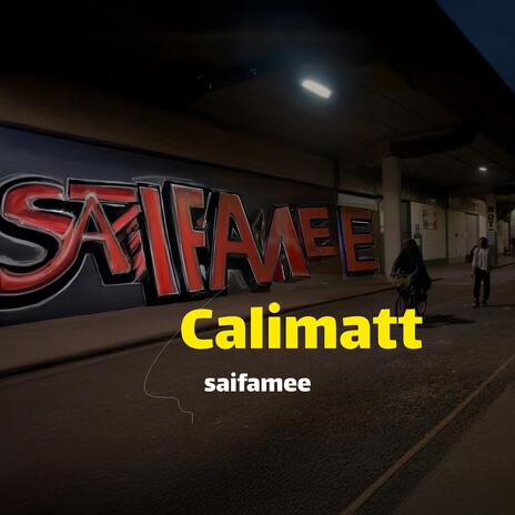 Calimatt | Boomplay Music