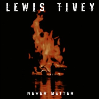 NEVER BETTER (Single Version) lyrics | Boomplay Music