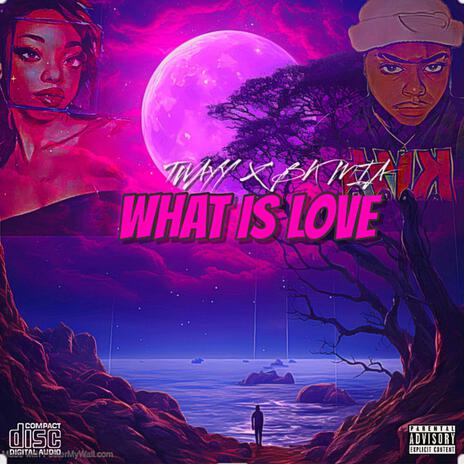 What's Love ft. BK MIA | Boomplay Music