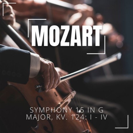 Symphony 15 in G major, KV. 124: II | Boomplay Music