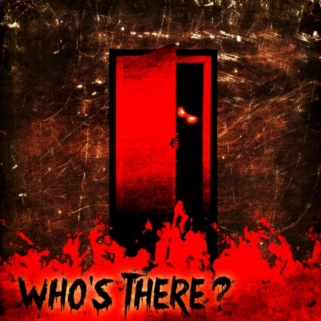 Who's There? | Boomplay Music