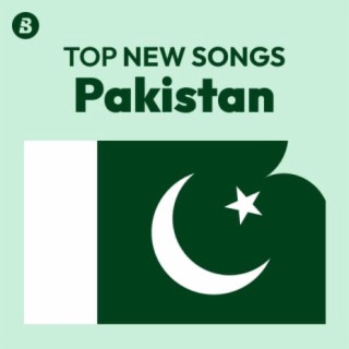 Top New Songs Pakistan