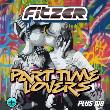 Part Time Lovers (Radio Edit)