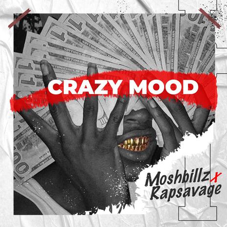 CRAZY MOOD | Boomplay Music