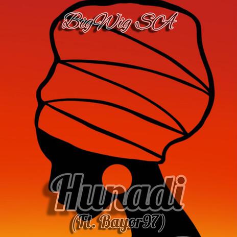 Hunadi ft. Bayor97 | Boomplay Music