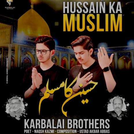 Hussain Ka Muslim | Boomplay Music