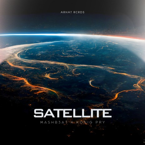 Satellite ft. Konig Pry | Boomplay Music