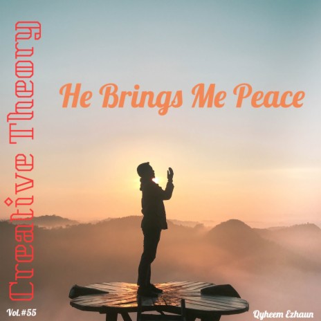 He Brings Me Peace | Boomplay Music