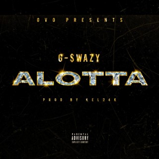 Alotta lyrics | Boomplay Music