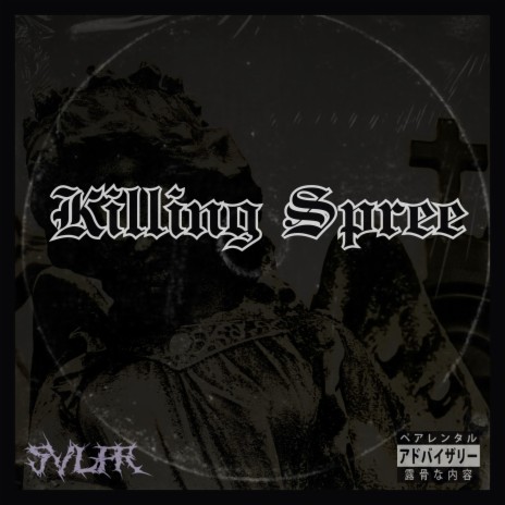 Killing Spree | Boomplay Music