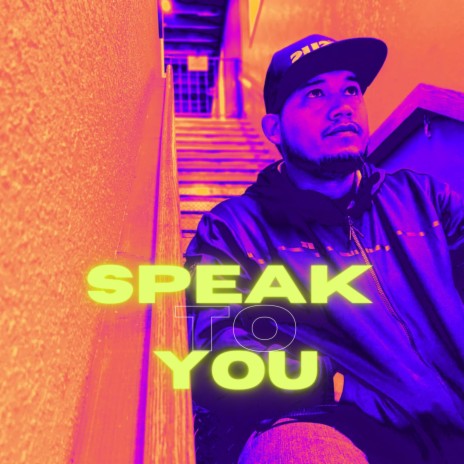 Speak to You | Boomplay Music