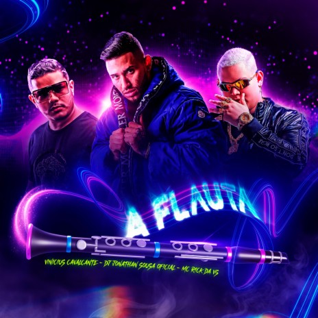 A Flauta ft. Dj Jonathan Sousa OFICIAL & MC Rick da VS | Boomplay Music