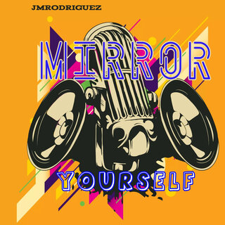 Mirror Yourself