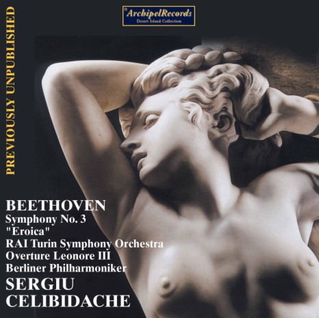 Symphony No. 3 in E-Flat Major, Op. 55 Eroica: I. Allegro con brio ft. Sergiu Celibidache | Boomplay Music