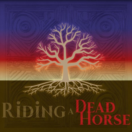 Riding a Dead Horse ft. Audioscapes | Boomplay Music