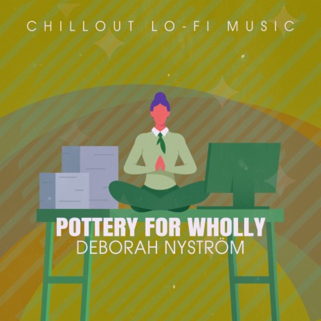 Pottery for Wholly (Lofai@05) | Boomplay Music